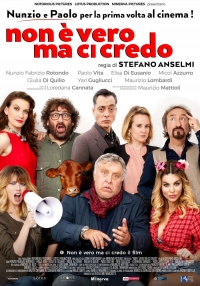 Non &egrave; vero ma ci credo