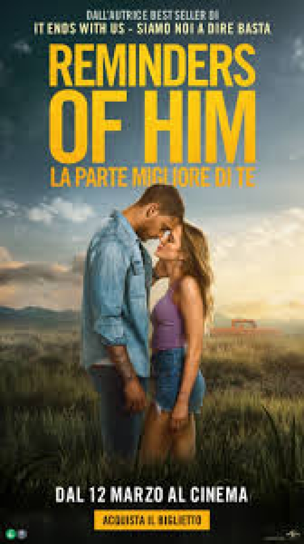 Reminders of Him - La Parte Migliore di Te